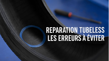 Réparer un tubeless : erreurs à éviter - FrenchCleaner